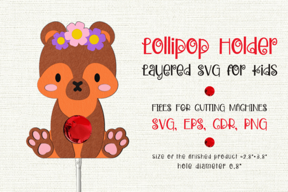 Baby Bear Lollipop Holder 3D SVG Shapes